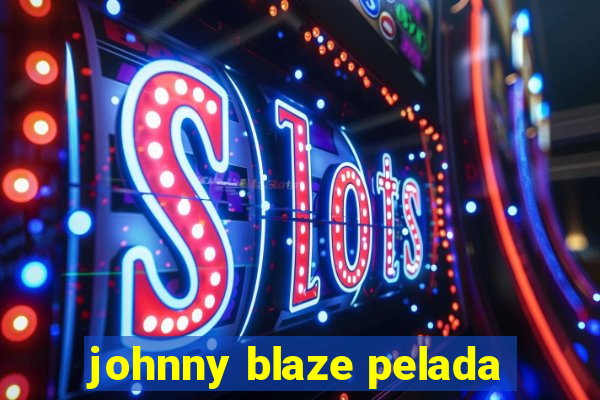 johnny blaze pelada